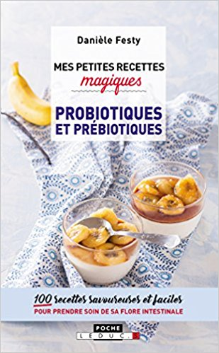 image livre Mes petites recettes magiques probiotiques et prébiotiques